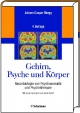 Gehirn, Psyche und Körper - Johann Caspar Rüegg