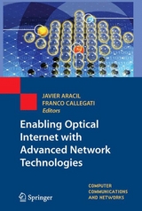 Enabling Optical Internet with Advanced Network Technologies - 