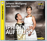 Iphigenie auf Tauris, wichtige Szenen im Original mit Erläuterung - Johann Wolfgang von Goethe