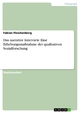 Das narrative Interview. Eine Erhebungsmaßnahme der qualitativen Sozialforschung - Fabian Fleschenberg