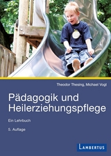 Pädagogik und Heilerziehungspflege - Thesing, Theodor; Vogt, Michael