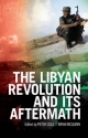 The Libyan Revolution and Its Aftermath - Peter Cole; Brian McQuinn