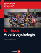 Lehrbuch Arbeitspsychologie - Karlheinz Sonntag, Ekkehart Frieling, Ralf Stegmaier