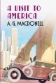 A Visit to America - A.G. Macdonell