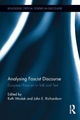 Analysing Fascist Discourse - Ruth Wodak; John E. Richardson; Michelle M. Lazar