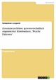 Zusammenschlüsse genossenschaftlich organisierter Kleinbanken: „Weiche Faktoren“ - Sebastian Leopold