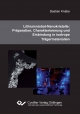 Lithiumniobat-Nanokristalle: Präparation Charakterisierung und Einbindung in isotrope Trägermaterialien