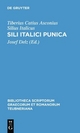 Sili Italici Punica - Tiberius Catius Asconius Silius Italicus; Josef Delz