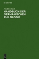 Handbuch der germanischen Philologie - Friedrich Stroh
