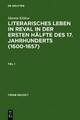 Literarisches Leben in Reval in der ersten Hälfte des 17. Jahrhunderts (1600-1657) - Martin Klöker