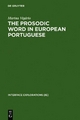 The Prosodic Word in European Portuguese - Marina Vigário