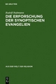 Die Erforschung der synoptischen Evangelien - Rudolf Bultmann