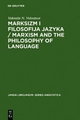 Marksizm i filosofija Jazyka / Marxism and the Philosophy of Language - Valentin N. Volosinov