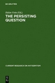 The Persisting Question - Helen Fein