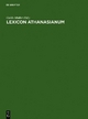 Lexicon Athanasianum - Guido Müller