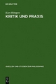 Kritik und Praxis - Kurt Röttgers