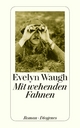 Mit wehenden Fahnen Evelyn Waugh Author