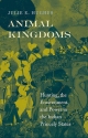 Animal Kingdoms - Julie E. Hughes