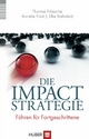Die Impact-Strategie: Führen für Fortgeschrittene (German Edition)