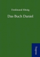 Buch Daniel - Ferdinand Hitzig