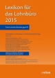 Lexikon für das Lohnbüro 2015 - Wolfgang Schönfeld; Jürgen Plenker