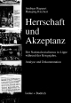Herrschaft und Akzeptanz - Hansjörg Riechert; Andreas Ruppert