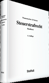 Steuerstrafrecht - Wolfgang J. Wannemacher