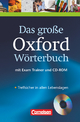 Das große Oxford Wörterbuch - Second Edition - B1-C1: Wörterbuch mit beigelegtem Exam Trainer und CD-ROM - Englisch-Deutsch/Deutsch-Englisch