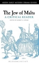 The Jew of Malta: A Critical Reader - Professor Robert A. Logan