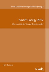 Smart Energy 2012 - Großmann, Uwe; Kunold, Ingo