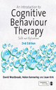 Introduction to Cognitive Behaviour Therapy - David Westbrook;  Helen Kennerley;  Joan Kirk