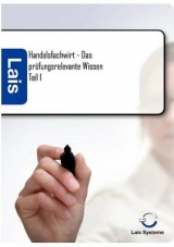 Handelsfachwirt - Das prüfungsrelevante Wissen -  Hrsg. Sarastro GmbH