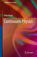 Continuum Physics - Peter Hertel