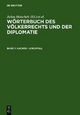 Wörterbuch des Völkerrechts und der Diplomatie / Aachen - Lynchfall - Julius Hatschek