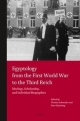 Egyptology from the First World War to the Third Reich - Thomas Schneider; Peter Raulwing