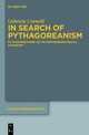 In Search of Pythagoreanism - Gabriele Cornelli