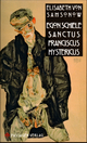 Egon Schiele Sanctus Franciscus Hystericus (Passagen Kunst)
