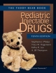 Pediatric Injectable Drugs (The Teddy Bear Book) - Stephanie J. Phelps; Tracy M. Hagemann; Kelley R. Lee; A. Jill Thompson