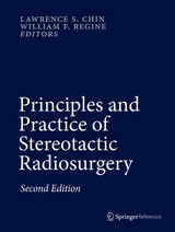Principles and Practice of Stereotactic Radiosurgery - 
