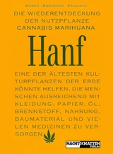 Die Wiederentdeckung der Nutzpflanze Hanf -  Jack Herer,  Mathias Bröckers