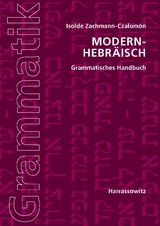 Modern-Hebräisch Grammatisches Handbuch - Isolde Zachmann-Czalomón