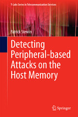 Detecting Peripheral-based Attacks on the Host Memory - Patrick Stewin