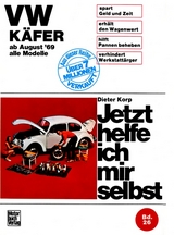 VW Käfer 1200/1300/1500/1302/S/1303/S alle Modelle ab August '69 - Dieter Korp