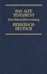 Interlinearübersetzung Altes Testament, hebr.-dt., Band 2 - Steurer, Rita Maria