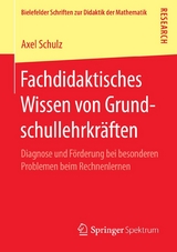 Fachdidaktisches Wissen von Grundschullehrkräften -  Axel Schulz
