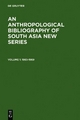 Kanitkar,  Helen A.; Fürer-Haimendorf, Elizabeth: An Anthropological Bibliography of South Asia New Series / 1965-1969