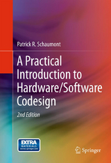 A Practical Introduction to Hardware/Software Codesign - Schaumont, Patrick R.