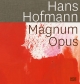 Hans Hofmann Magnum Opus