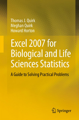 Excel 2007 for Biological and Life Sciences Statistics - Thomas J Quirk, Meghan Quirk, Howard Horton