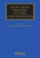 Thomas, R: Legal Issues Relating to Time Charterparties (Essential Maritime and Transport Law)